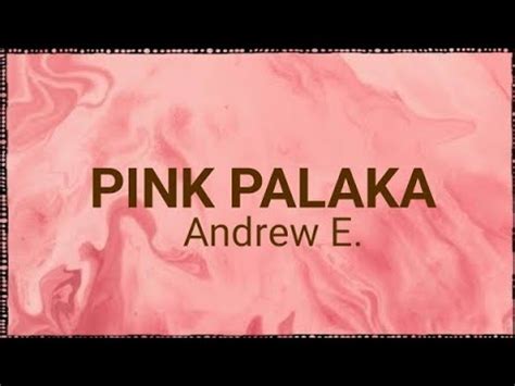pinkpalaka.com|Andrew E. – Pink Palaka Lyrics .